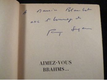 SAGAN : Aimez-vous Brahms - Signed book, First edition - Edition-Originale.com