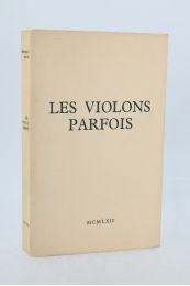 SAGAN : Les violons parfois - Edition Originale - Edition-Originale.com