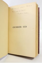 SAINT-EXUPERY : Courrier sud - Signed book, First edition - Edition-Originale.com