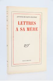 SAINT-EXUPERY : Lettres à sa mère - Prima edizione - Edition-Originale.com