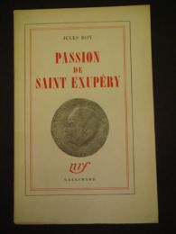SAINT-EXUPERY : Passion de Saint-Exupéry - Erste Ausgabe - Edition-Originale.com