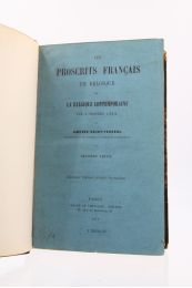SAINT-FERREOL : Les proscrits français en Belgique ou la Belgique contemporaine vue à travers l'exil - Prima edizione - Edition-Originale.com