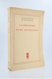 SAINT-GEORGES DE BOUHELIER : Le printemps d'une génération - Prima edizione - Edition-Originale.com