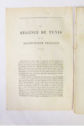 SAINT HAON : La Régence de Tunis et le Protectorat français. Extrait de la Revue des Deux Mondes - Prima edizione - Edition-Originale.com