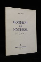 SAINT HELM : Honneur sur honneur (plaidoyer pour l'intelligence) - Edition Originale - Edition-Originale.com