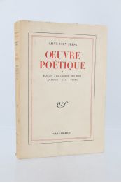 SAINT-JOHN PERSE : Oeuvre poétique I : Eloges - La gloire des rois - Anabase - Exil - Vents - Prima edizione - Edition-Originale.com