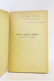 SAINT-JOHN PERSE : Saint-John Perse poète de gloire suivi d'un essai de biographie d'Alexis Léger - Autographe, Edition Originale - Edition-Originale.com