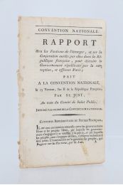 SAINT-JUST : Rapport sur les factions de l'étranger, et sur la conjuration ourdie par elles dans la République française, pour détruire le Gouvernement républicain par la corruption, et affamer Paris ; fait à la Convention Nationale, le 23 Ventôse, l'an II de la République par St. Just - Prima edizione - Edition-Originale.com