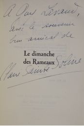 SAINTE-SOLINE : Le dimanche des Rameaux - Autographe, Edition Originale - Edition-Originale.com