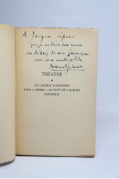 SALACROU : Théâtre Volume I : Le casseur d'assiettes - Tour à terre - Le pont de l'Europe - Patchouli - Signed book, First edition - Edition-Originale.com