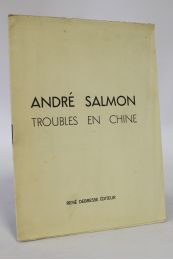 SALMON : Troubles en Chine - Erste Ausgabe - Edition-Originale.com