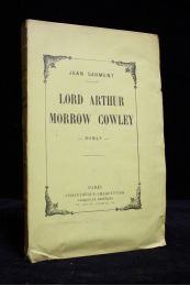SARMENT : Lord Arthur Morrow Cowley - Edition Originale - Edition-Originale.com