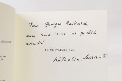 SARRAUTE : Tu ne t'aimes pas - Signed book, First edition - Edition-Originale.com