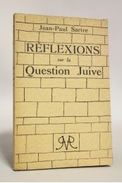 SARTRE : Réflexions sur la question juive - Prima edizione - Edition-Originale.com