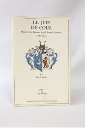 SAVILLE : Le Juif de cour : histoire du résident royal Berend Lehman (1661-1730) - First edition - Edition-Originale.com