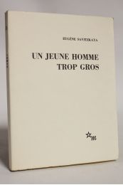 SAVITZKAYA : Un jeune homme trop gros - First edition - Edition-Originale.com