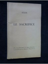SEDIR : Le sacrifice - Prima edizione - Edition-Originale.com