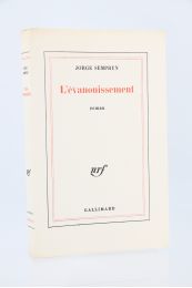 SEMPRUN : L'évanouissement - First edition - Edition-Originale.com
