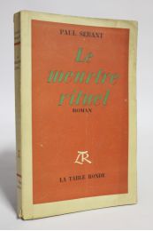 SERANT : Le meurtre rituel - Autographe, Edition Originale - Edition-Originale.com