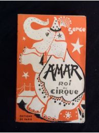 SERGE : Amar roi du cirque - Prima edizione - Edition-Originale.com