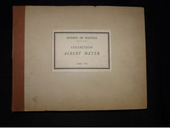 SEYMOUR DE RICCI : Dessins de maîtres : collection Albert Meyer - Prima edizione - Edition-Originale.com