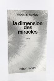 SHECKLEY : La Dimension des Miracles - Edition Originale - Edition-Originale.com