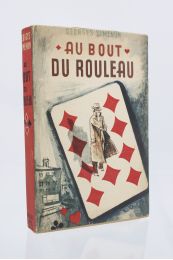 SIMENON : Au bout du rouleau - First edition - Edition-Originale.com