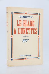 SIMENON : Le blanc à lunettes - Prima edizione - Edition-Originale.com