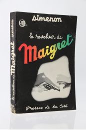 SIMENON : Le revolver de Maigret - Prima edizione - Edition-Originale.com