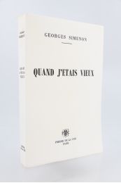 SIMENON : Quand j'étais vieux - Edition Originale - Edition-Originale.com