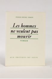 SIMON : Les hommes ne veulent pas mourir - Prima edizione - Edition-Originale.com