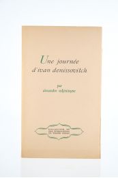 SOLJENITSYNE : Une Journée d'Ivan Denissovitch - Edition Originale - Edition-Originale.com