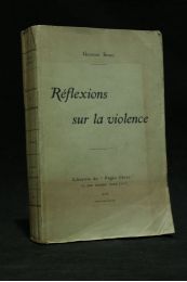 SOREL : Réflexions sur la violence - Edition Originale - Edition-Originale.com