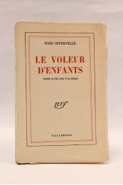 SUPERVIELLE : Le voleur d'enfants - First edition - Edition-Originale.com
