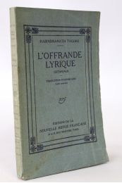 TAGORE : L'offrande lyrique - Edition Originale - Edition-Originale.com