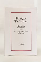 TAILLANDIER : Benoît ou les contemporains obscurs - Edition Originale - Edition-Originale.com