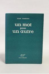 TARDIEU : Un mot pour un autre - Prima edizione - Edition-Originale.com