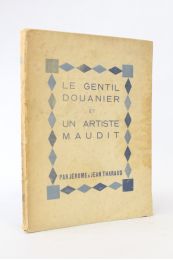 THARAUD : Le gentil Douanier et un artiste maudit - Erste Ausgabe - Edition-Originale.com