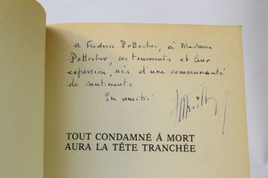 THEOLLEYRE : Tout condamné à mort aura la tête tranchée - Libro autografato, Prima edizione - Edition-Originale.com