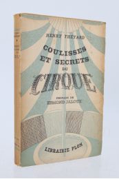 THETARD : Coulisses et secrets du cirque - Signiert, Erste Ausgabe - Edition-Originale.com