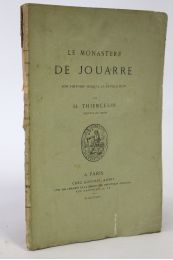 THIERCELIN : Le monastère de Jouarre, son histoire jusqu'à la Révolution - First edition - Edition-Originale.com