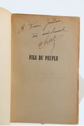 THOREZ : Fils du peuple - Signiert, Erste Ausgabe - Edition-Originale.com