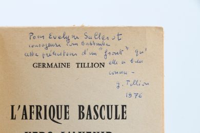 TILLION : L'Afrique bascule vers l'Avenir - Autographe, Edition Originale - Edition-Originale.com