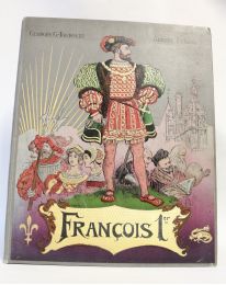 TOUDOUZE : François Ier (Le roi chevalier) - Erste Ausgabe - Edition-Originale.com