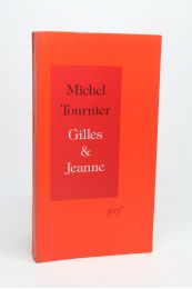 TOURNIER : Gilles et Jeanne - Erste Ausgabe - Edition-Originale.com