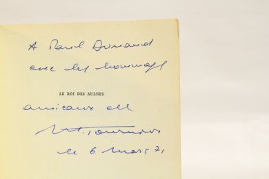 TOURNIER : Le roi des aulnes - Autographe, Edition Originale - Edition-Originale.com