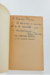 TRIOLET : Le cheval roux ou les intentions humaines - Autographe, Edition Originale - Edition-Originale.com