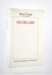 TROYAT : Baudelaire - First edition - Edition-Originale.com