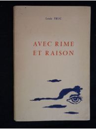 TRUC : Avec rime et raison - Signiert, Erste Ausgabe - Edition-Originale.com