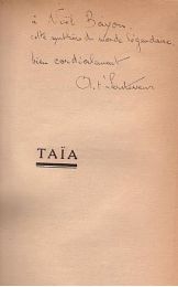 T'SERSTEVENS : Taïa - Autographe, Edition Originale - Edition-Originale.com